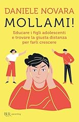Mollami educare figli usato  Spedito ovunque in Italia 
