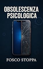 Obsolescenza psicologica come usato  Spedito ovunque in Italia 