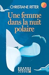 Femme nuit polaire d'occasion  Livré partout en France
