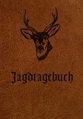 Jagdtagebuch jagd schussbuch gebraucht kaufen  Wird an jeden Ort in Deutschland
