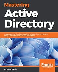 Mastering Active Directory: Understand the Core Functionalities, used for sale  Delivered anywhere in UK