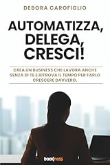 Automatizza delega cresci usato  Spedito ovunque in Italia 