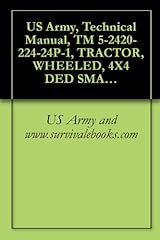US Army, Technical Manual, TM 5-2420-224-24P-1, TRACTOR,, used for sale  Delivered anywhere in UK