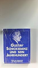 Gustav schickedanz jahrhundert gebraucht kaufen  Wird an jeden Ort in Deutschland