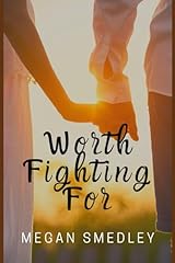 Worth fighting for sale  Delivered anywhere in USA 