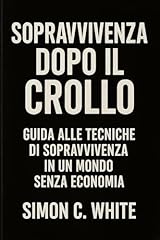 Sopravvivenza dopo crollo gebraucht kaufen  Wird an jeden Ort in Deutschland
