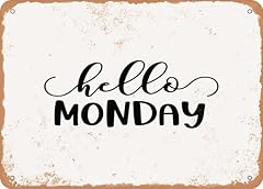 Hello monday metal for sale  Delivered anywhere in USA 