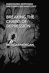 Breaking chains depression for sale  Delivered anywhere in UK