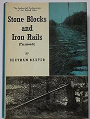 Stone Blocks and Iron Rails: Tramroads for sale  Delivered anywhere in UK