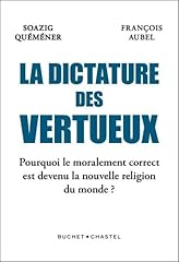 Dictature vertueux moralement d'occasion  Livré partout en Belgiqu