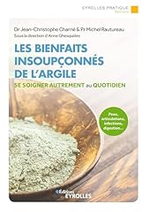 Bienfaits insoupçonnés argil d'occasion  Livré partout en France