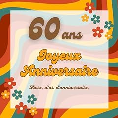 Livre anniversaire 60 d'occasion  Livré partout en France