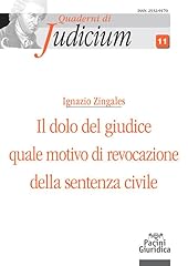 Dolo del giudice usato  Spedito ovunque in Italia 