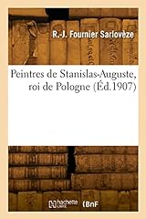 Peintres stanislas auguste for sale  Delivered anywhere in UK