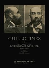 Guillotinés carnets bourreau d'occasion  Livré partout en France