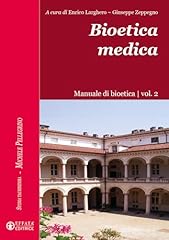 Bioetica medica. manuale usato  Spedito ovunque in Italia 