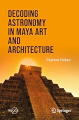 Decoding astronomy maya usato  Spedito ovunque in Italia 