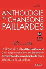 Anthologie chansons paillardes d'occasion  Livré partout en Belgiqu