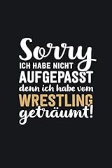Wrestling geträumt tolles gebraucht kaufen  Wird an jeden Ort in Deutschland