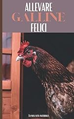 Allevare galline felici usato  Spedito ovunque in Italia 
