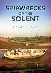 Shipwrecks solent for sale  Delivered anywhere in UK