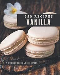 350 vanilla recipes for sale  Delivered anywhere in USA 