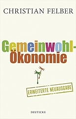 Die gemeinwohl ökonomie usato  Spedito ovunque in Italia 