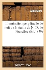 Illumination perpétuelle nuit d'occasion  Livré partout en France