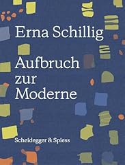 Erna schillig aufbruch gebraucht kaufen  Wird an jeden Ort in Deutschland