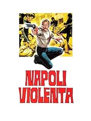 Napoli violenta usato  Spedito ovunque in Italia 