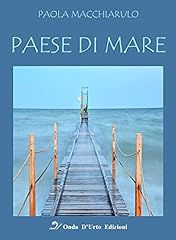 Paese mare. nuova usato  Spedito ovunque in Italia 