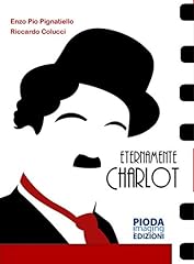 Eternamente charlot usato  Spedito ovunque in Italia 