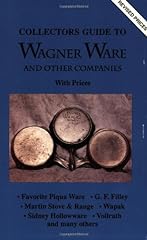 Collectors Guide to Wagner Ware and Other Companies with Prices for sale  Delivered anywhere in USA 