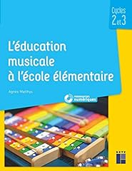 L'éducation musicale à l'école élémentaire - Cycles, occasion d'occasion  Livré partout en France