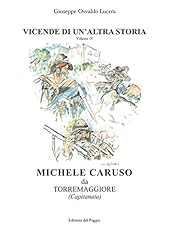 Michel caruso torremaggiore. usato  Spedito ovunque in Italia 