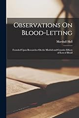 Observations blood letting for sale  Delivered anywhere in UK