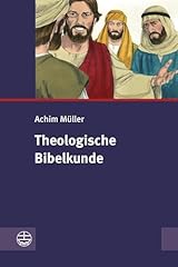 Theologische bibelkunde gebraucht kaufen  Wird an jeden Ort in Deutschland