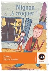 Mignon croquer d'occasion  Livré partout en France