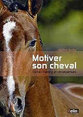 Motiver cheval clicker d'occasion  Livré partout en France