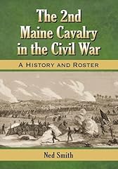 2nd maine cavalry for sale  Delivered anywhere in USA 