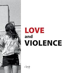 Love and violence. usato  Spedito ovunque in Italia 
