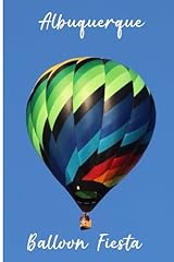 Albuquerque balloon fiesta for sale  Delivered anywhere in USA 