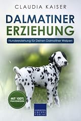 Dalmatiner erziehung hundeerzi gebraucht kaufen  Wird an jeden Ort in Deutschland