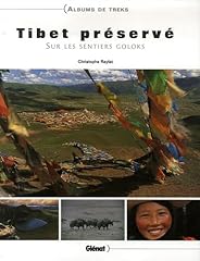 Tibet préservé sentiers d'occasion  Livré partout en France