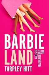 Barbieland unauthorized histor for sale  Delivered anywhere in USA 