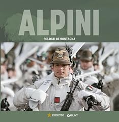 Alpini. soldati montagna usato  Spedito ovunque in Italia 