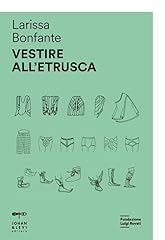 Vestire all etrusca usato  Spedito ovunque in Italia 