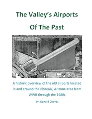 The Valley's Airports of the Past for sale  Delivered anywhere in USA 