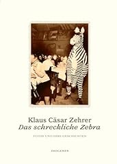 Schreckliche zebra fotos gebraucht kaufen  Wird an jeden Ort in Deutschland