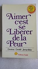 Aimer libérer peur d'occasion  Livré partout en France